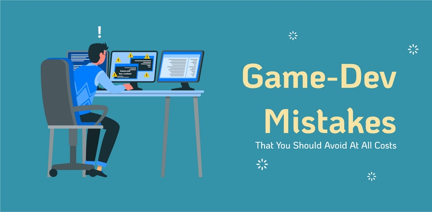 Common Game Development Mistakes – How to Avoid Them in 2026